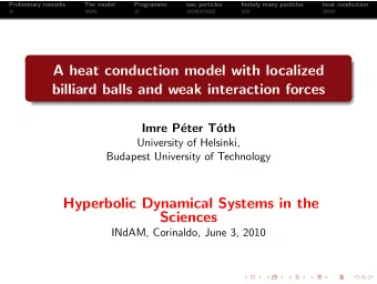 A heat conduction model with localized  billiard balls and weak interaction forces  Imre P  eter