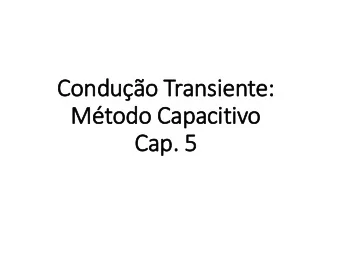 Mtodo Capacitivo  Cap. 5  Conduo Transiente  Alteraes na condio de equilbrio