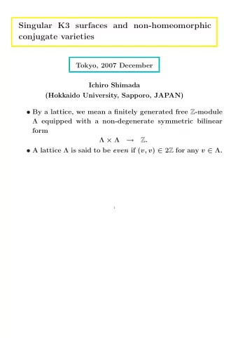 Singular K3 surfaces and non-homeomorphic  conjugate varieties  Tokyo, 2007 December  Ichiro