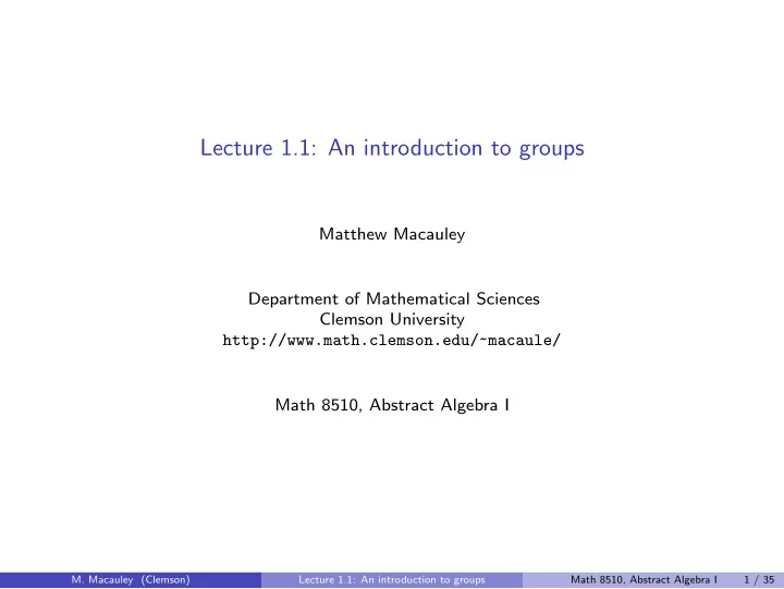 lecture 1 1 an introduction to groups