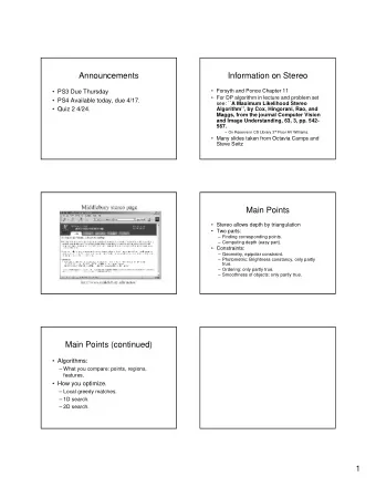 Announcements  Information on Stereo  Forsyth and Ponce Chapter 11  PS3 Due Thursday  For
