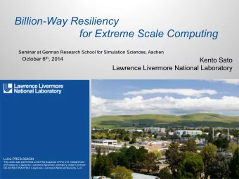 Billion-Way Resiliency  for Extreme Scale Computing  Seminar at German Research School for
