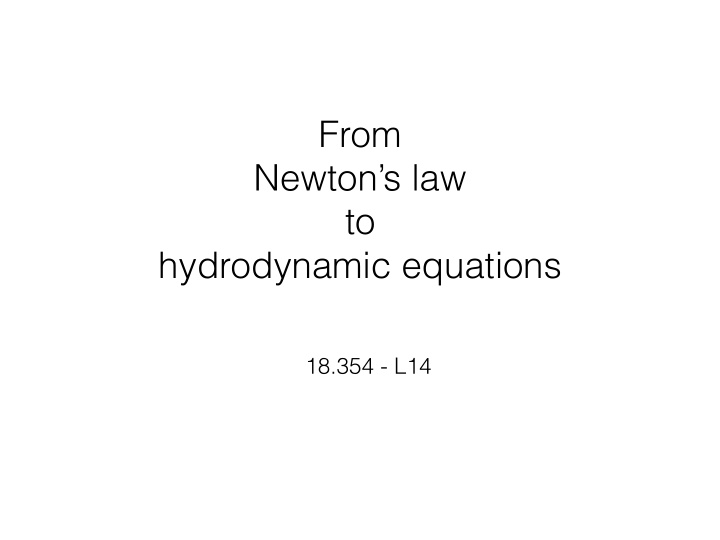 from newton s law to hydrodynamic equations