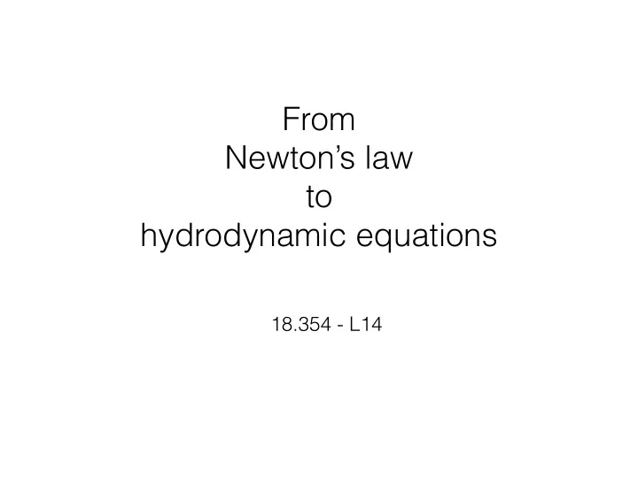 from newton s law to hydrodynamic equations