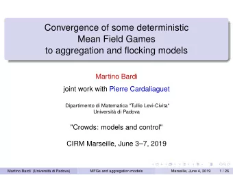 Convergence of some deterministic  Mean Field Games  to aggregation and flocking models  Martino