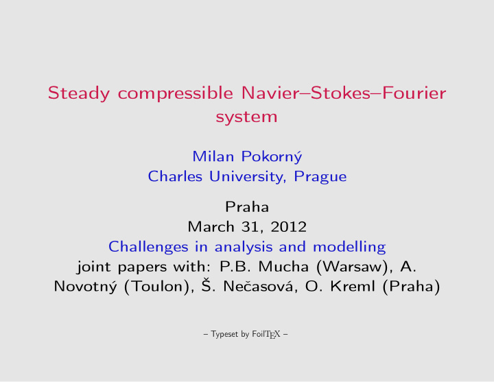 steady compressible navier stokes fourier system