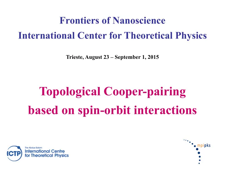 topological cooper pairing based on spin orbit