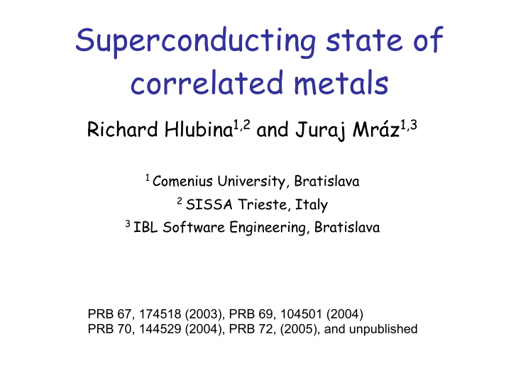 superconducting state of correlated metals