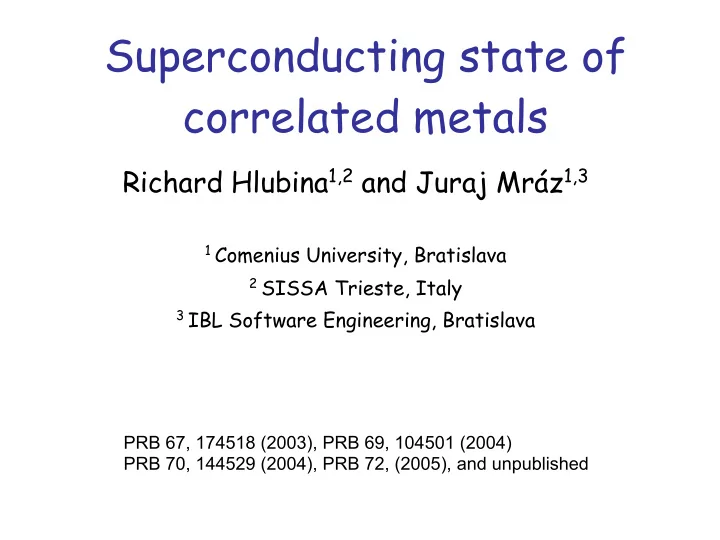 superconducting state of correlated metals