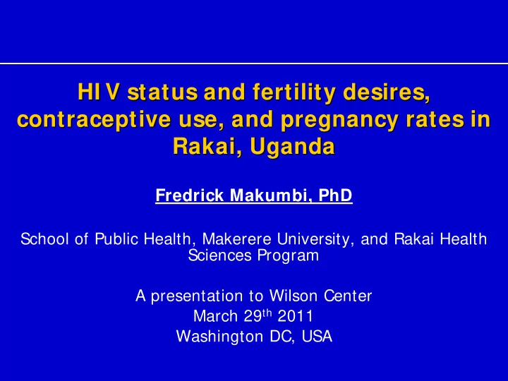 hi v status and fertility desires hi v status and