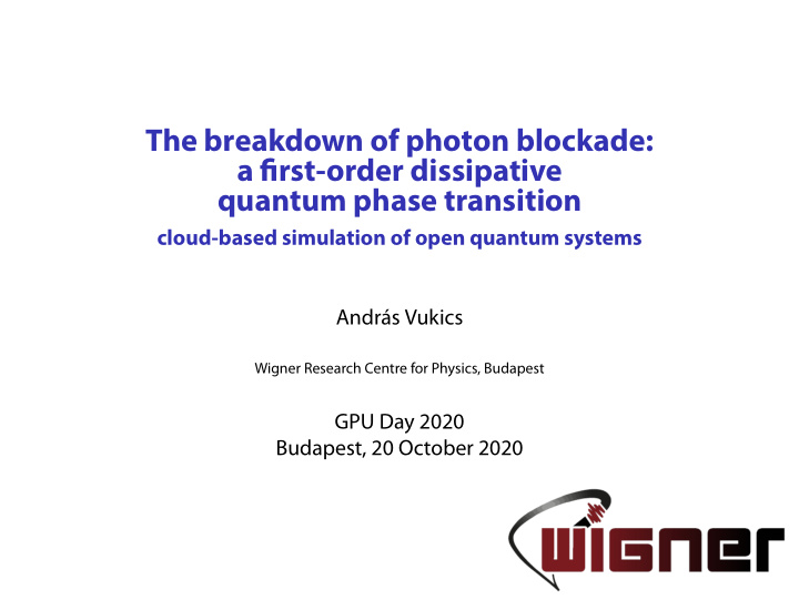 the breakdown of photon blockade a fjrst order