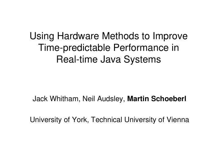 using hardware methods to improve time predictable