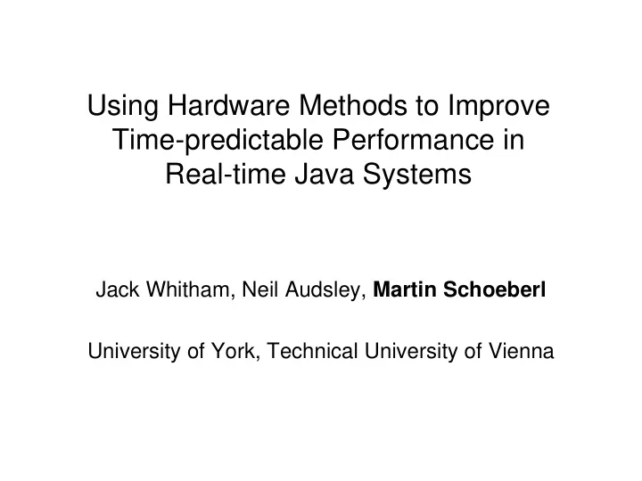using hardware methods to improve time predictable