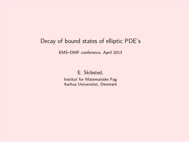 decay of bound states of elliptic pde s