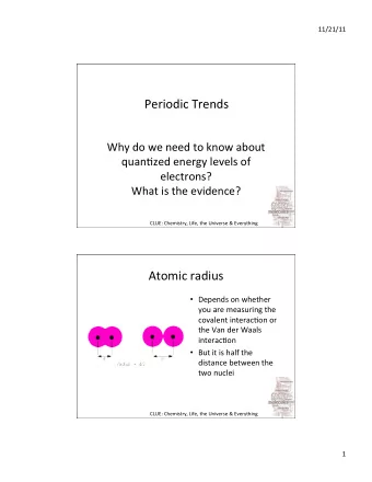 Periodic  Trends    Why  do  we  need  to  know  about    quan3zed