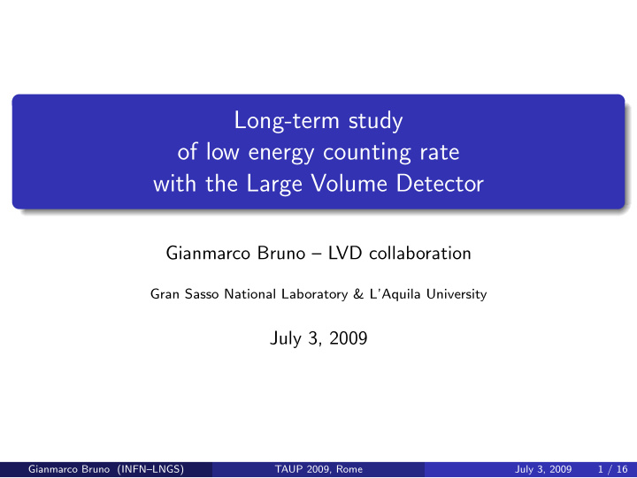 long term study of low energy counting rate with the