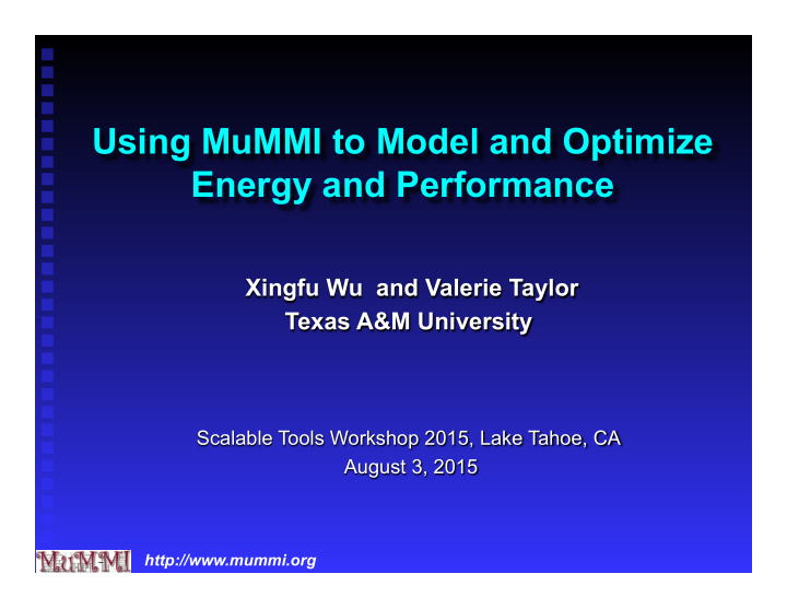 using mummi to model and optimize energy and performance