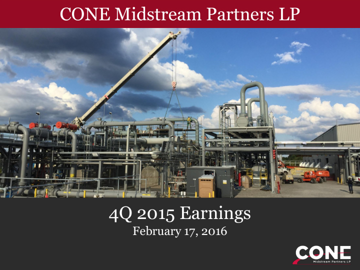 cone midstream partners lp 4q 2015 earnings