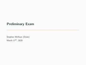 Preliminary Exam  Stephen McKean (Duke) March 17 th , 2020  Overview  Study self-duality of