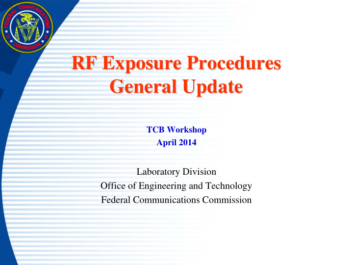 rf exposure procedures general update