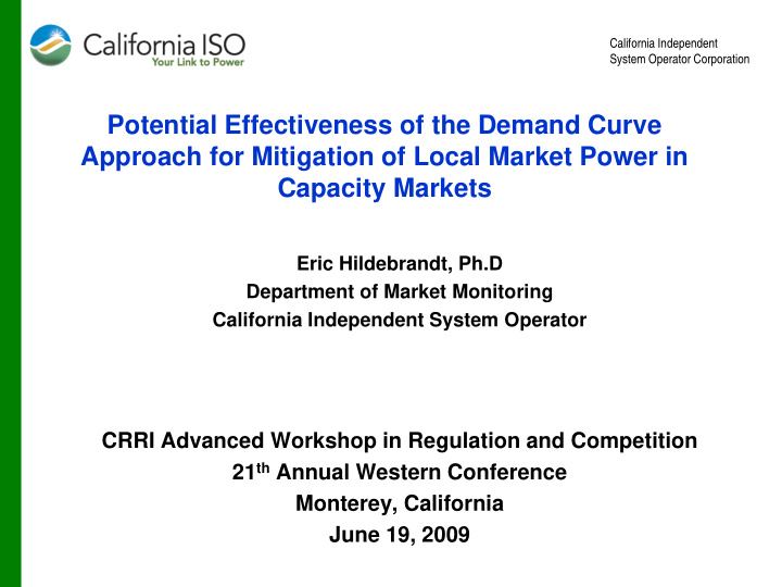 potential effectiveness of the demand curve approach for