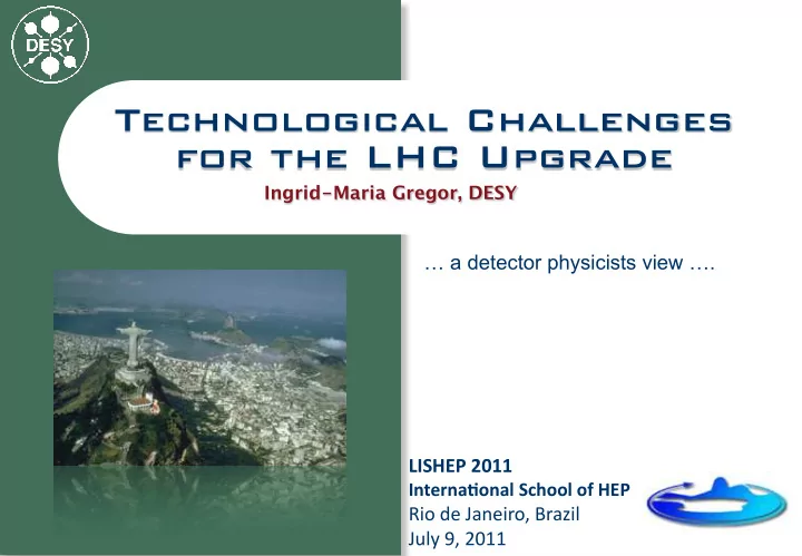 technological challenges for the lhc upgrade