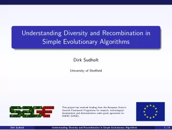 Understanding Diversity and Recombination in  Simple Evolutionary Algorithms  Dirk Sudholt