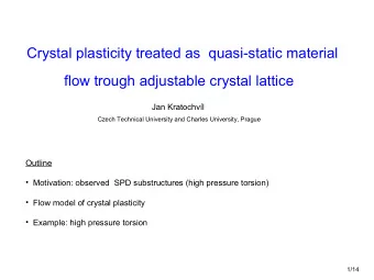 flow trough adjustable crystal lattice  Jan Kratochvl  Czech Technical University and Charles