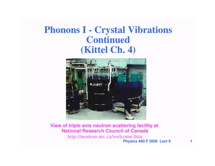 phonons i crystal vibrations continued kittel ch 4
