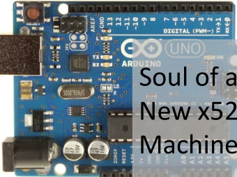 Soul of a  New x52  Machine  1  UW-Madison Computer Sciences  Outline  Background &amp; overview