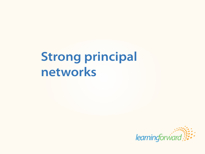 strong principal networks