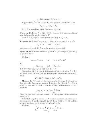 21. Potential Functions Suppose that  F = M   + N   =  f is a gradient vector field.