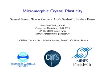 Micromorphic Crystal Plasticity  Samuel Forest, Nicolas Cordero, Ana s Gaubert  , Esteban