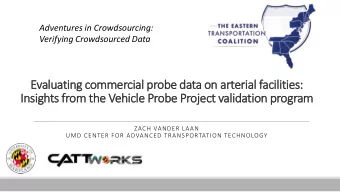 Evalu  luatin  ing c  commercia  ial p  l probe d  data o  on arteria  ial f  l facili  ilitie