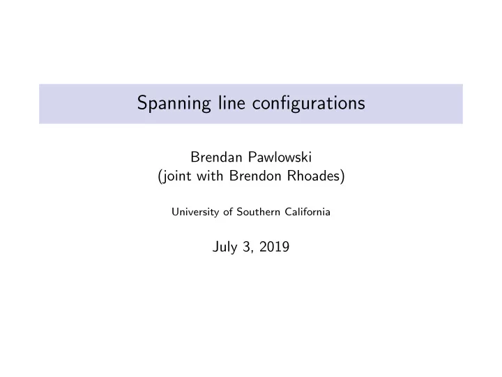 spanning line configurations
