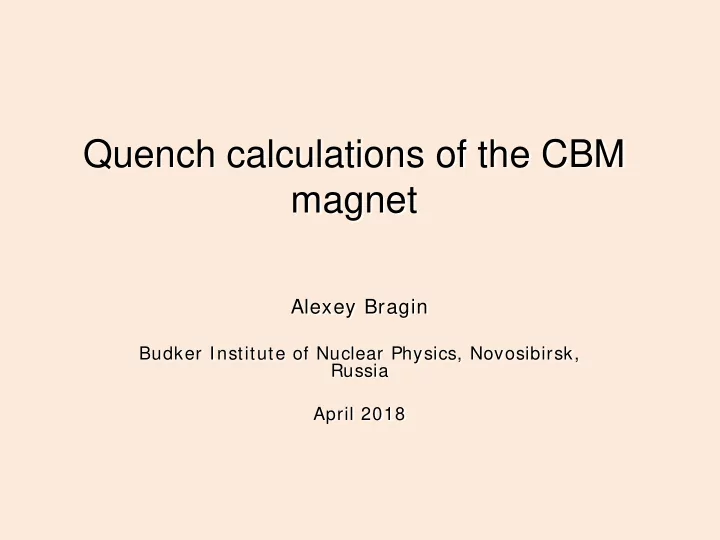 quench calculations of the cbm magnet
