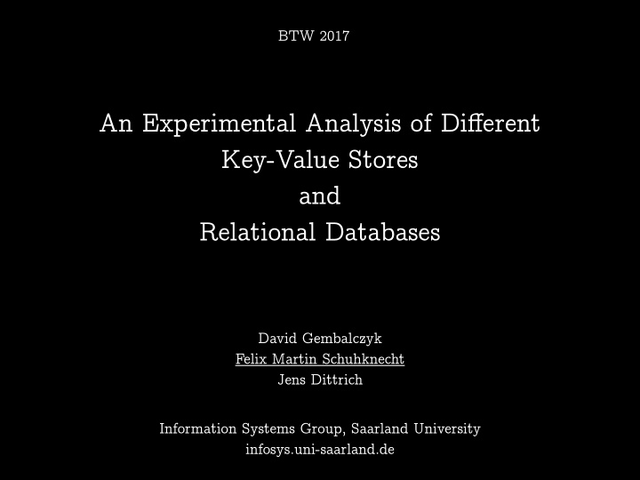 an experimental analysis of di ff erent key value stores