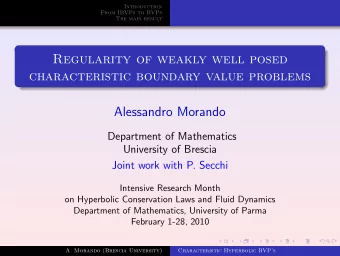 Regularity of weakly well posed  characteristic boundary value problems  Alessandro Morando