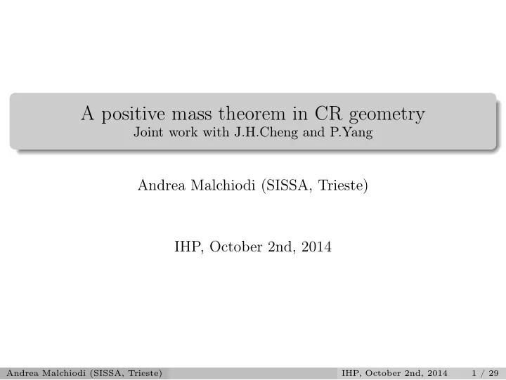 a positive mass theorem in cr geometry