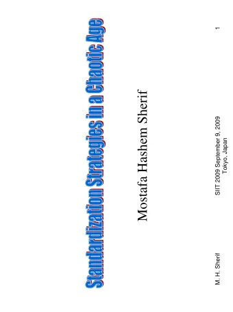 Mostafa Hashem Sherif  SIIT 2009 September 9, 2009  Tokyo, Japan  M. H. Sherif  Problem Definition