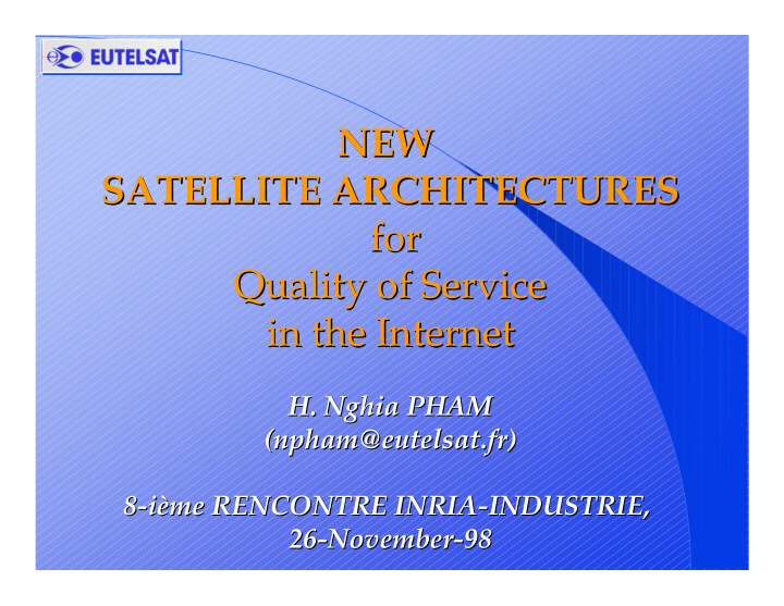 new new satellite architectures satellite architectures