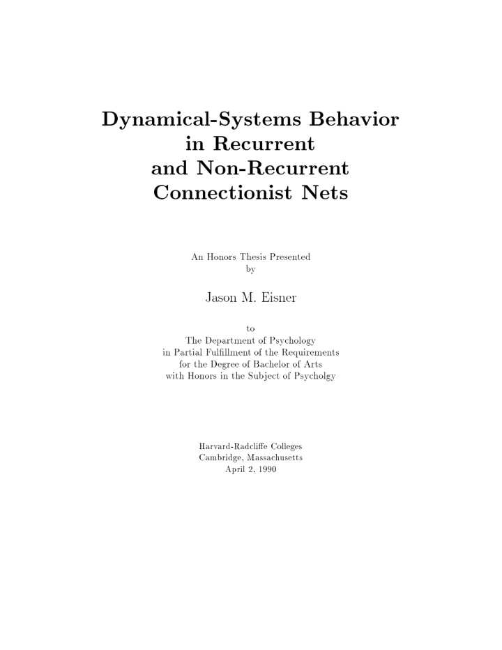 dynamical system s beha vior in recurren t and non