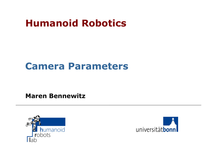 humanoid robotics camera parameters