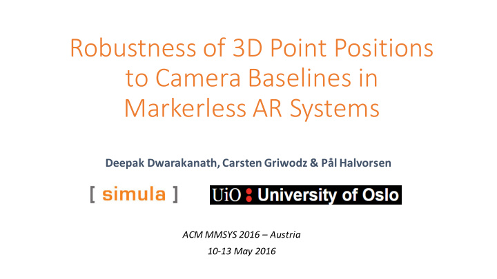 robustness of 3d point positions to camera baselines in