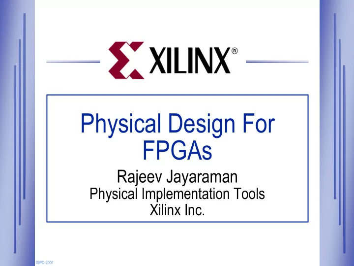 physical design for fpgas