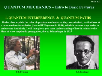 QUANTUM MECHANICS  Intro to Basic Features  1. QUANTUM INTERFERENCE  &amp;  QUANTUM PATHS