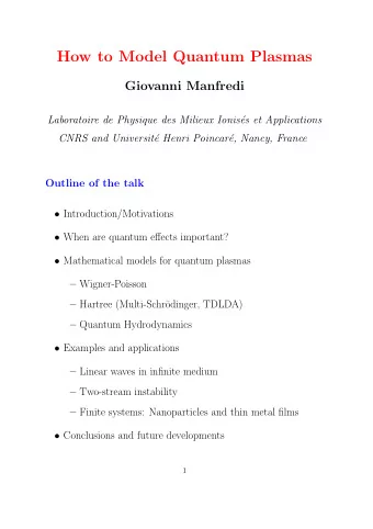 How to Model Quantum Plasmas  Giovanni Manfredi  Laboratoire de Physique des Milieux Ionis  es et