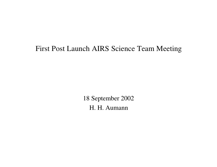 first post launch airs science team meeting