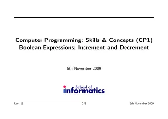 Computer Programming: Skills &amp; Concepts (CP1)  Boolean Expressions; Increment and Decrement