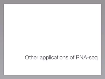 Other applications of RNA-seq  A non-comprehensive list    Identifying the protein